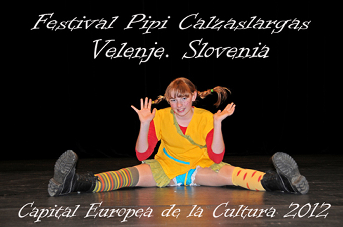 Capital Europea de la Cultura 2012. XXII Festival Pipi Calzaslargas. Velenje. Eslovenia